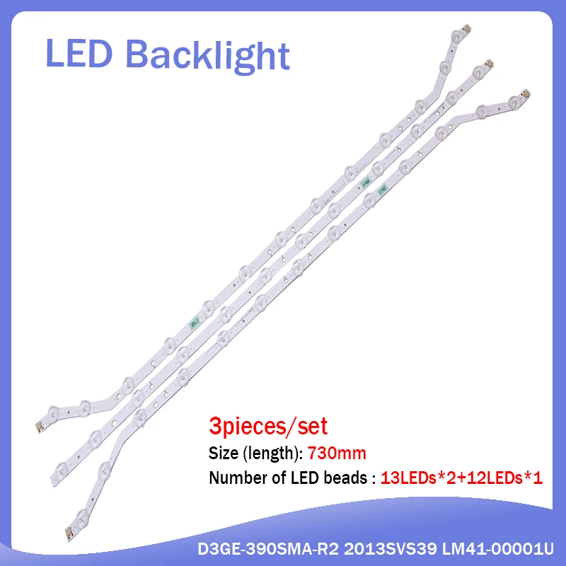 

3pcs LED Backlight strip lamp D3GE-390SMB-R2 D3GE-390SMA-R2 2013SVS39 LM41-00001U LM41-00001T BN96-28764A BN96-28765A