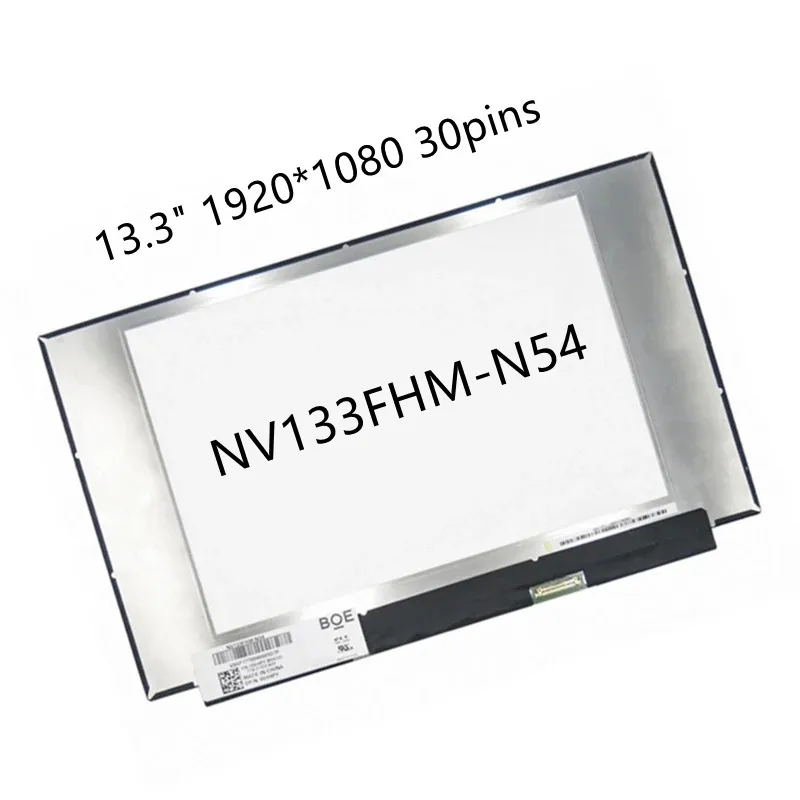 

13.3" matrix for laptop NV133FHM-N54,N33,N46 1920*1080 edp 30-pin