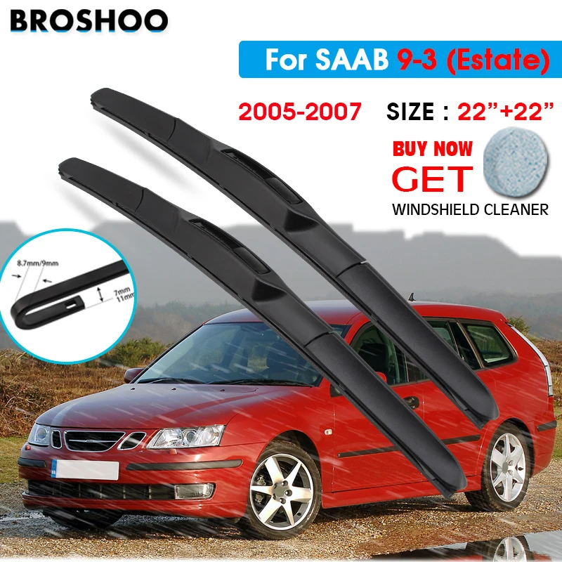 

Car Wiper Blade For SAAB 9-3 (Estate) 22"+22" 2005-2007 Atuo Windscreen Windshield Wipers Blades Window Wash Fit Hook Arms