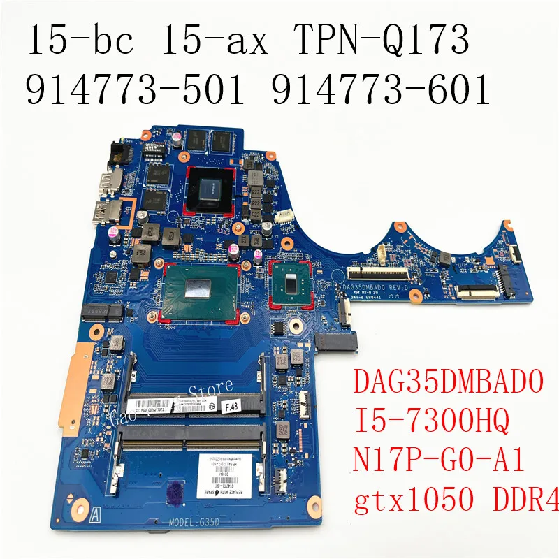 Neu FÜR HP 15-BC 15-AX TPN-Q173 Laptop Motherboard 914773 -501 914773 -601 dag35dmbad0 I5-7300HQ N17P-G0-A1 GTX1050 DDR4