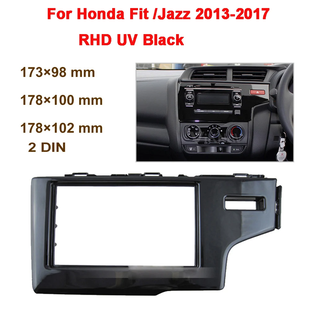 2Din Car Radio Fascia for Honda Fit Jazz 2013-2017 Right  Frame Dash radio CD DVD Panel Mount Kit Frame Bezel