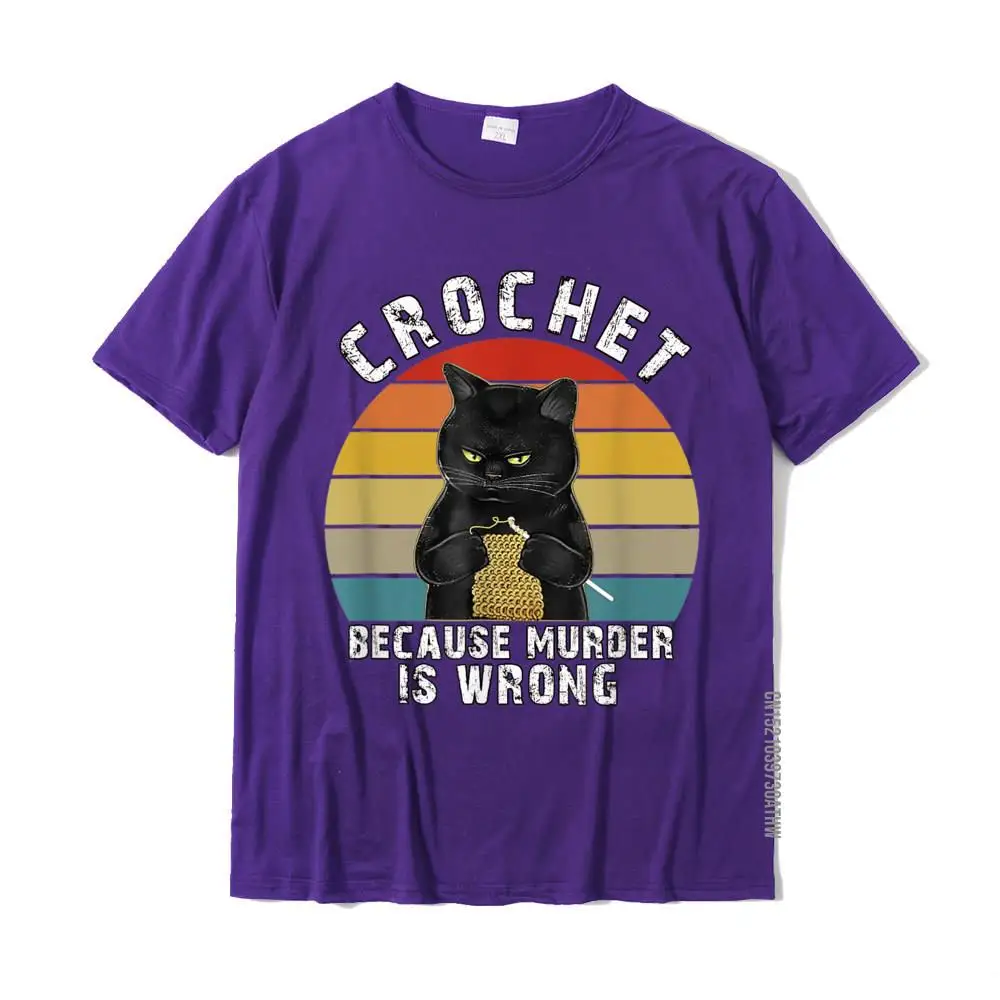 Crochet Because Murder Is Wrong Funny Cat Vintage T-Shirt Cotton Crazy Tops Tees New Coming Men T Shirts Print