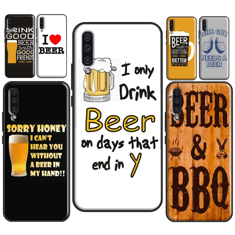 BEER HUMOUR QUOTES JOKES Case For Samsung A71 A51 A41 A31 A11 A20 A30 S A40 A50 A70 A20e A21S A12 A32 A72 A52 Cover