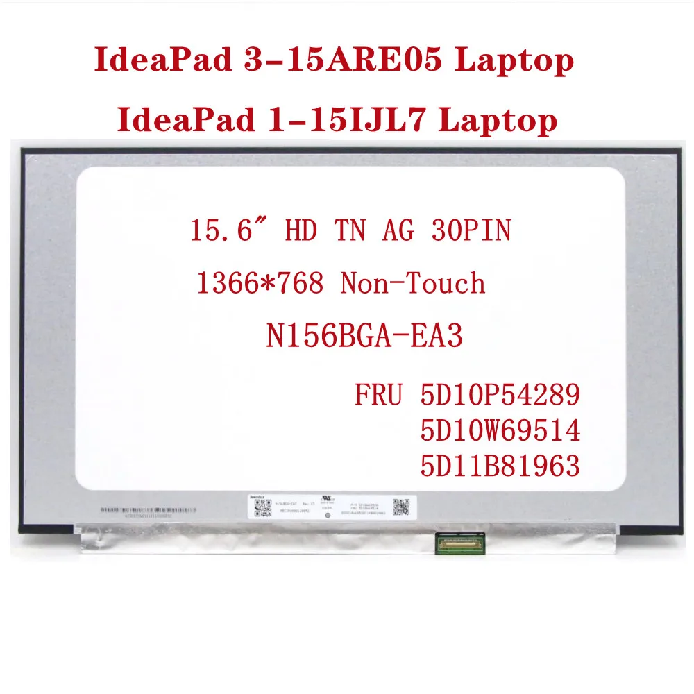 

N156BGA-EA3 Laptop 15.6" LCD LED Screen HD Display 30pin New Non-Touch Matrix Panel FRU 5D10P54289 5D10W69514 5D11B81963