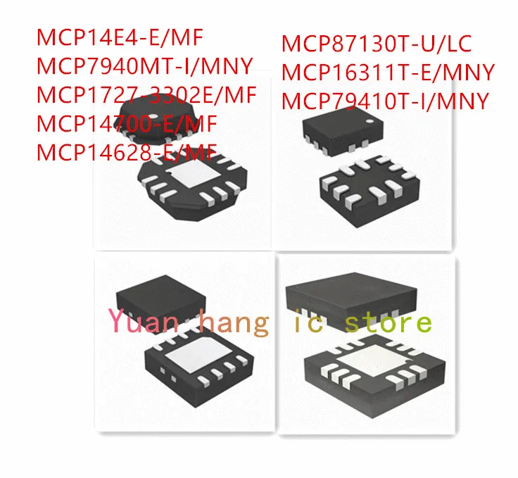 

10PCS MCP14E4-E/MF MCP7940MT-I/MNY MCP1727-3302E/MF MCP14700-E/MF MCP14628-E/MF MCP87130T-U/LC MCP16311T-E/MNY MCP79410T-I/MNY