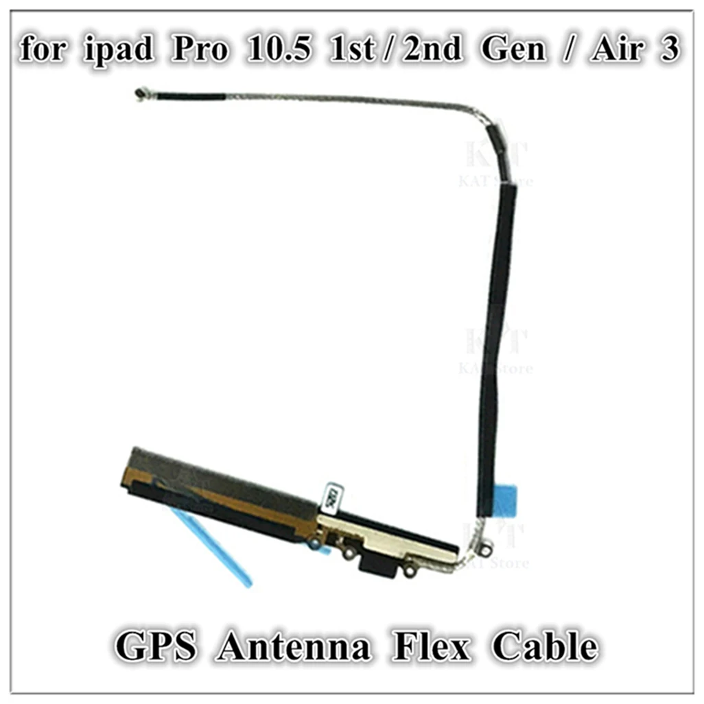 1Pcs WiFi WLAN GPS Wireless Signal Antenna Flex Cable Compatible for IPad Pro 10.5 Inch 1st Gen 2017 Air 3 2019 Repair Parts