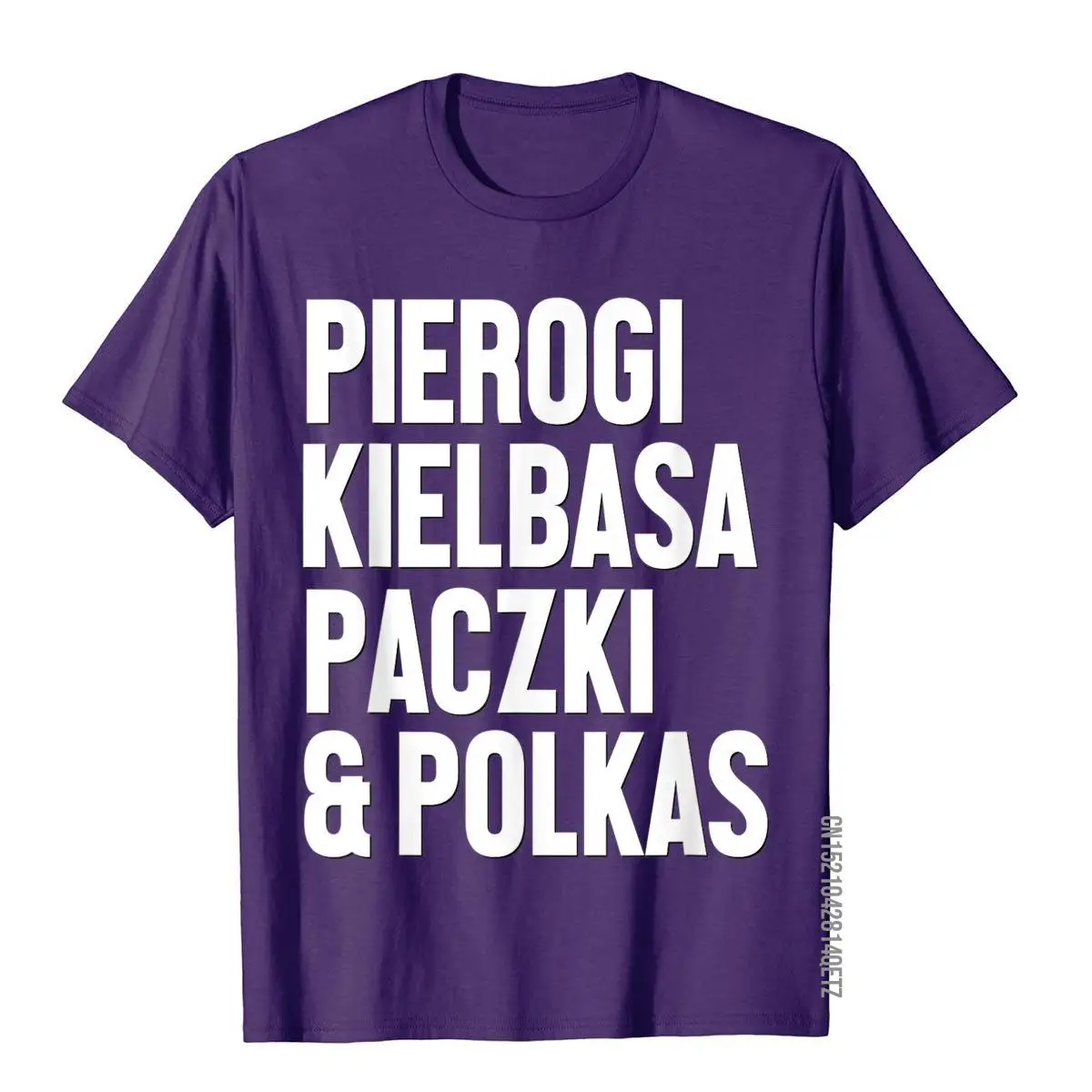 Dyngus Day Shirt Polish Pierogi Kielbasa Paczki And Polkas T-Shirt Camisa Shirt Cotton Male Top T-Shirts Birthday New Arrival