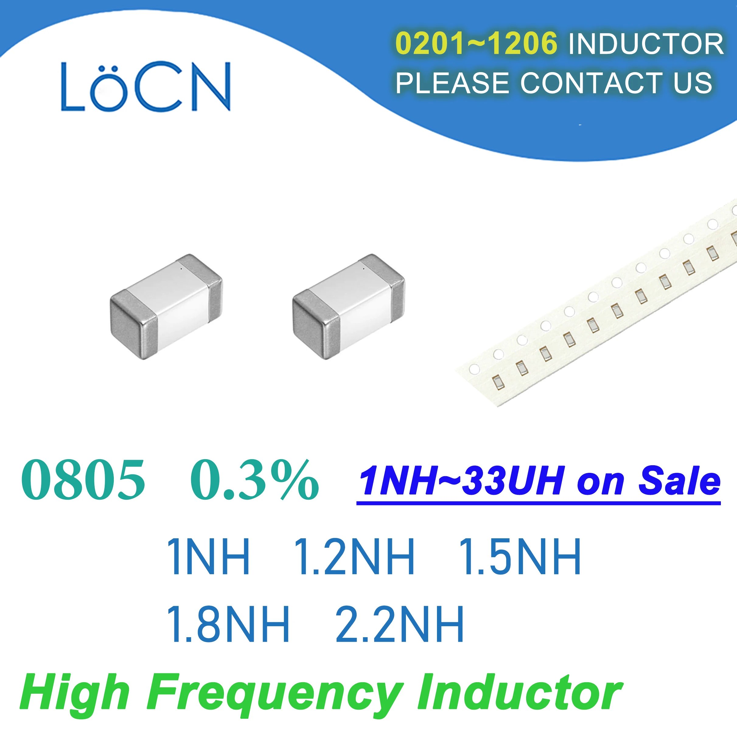 4000Pcs 0805 2012 0.3% SMD Chip Inductor 1NH 1.2NH 1.5NH 1.8NH 2.2NH Multilayer Ferrite Inductors High Frequency NH Value B