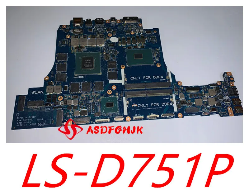 

Used LA-D751P For Dell Alienware 17 R4 M15 R3 Motherboard Mainboard BAP10 CPU I7-6700HQ GPUGTX1070 8G RAMDDR4