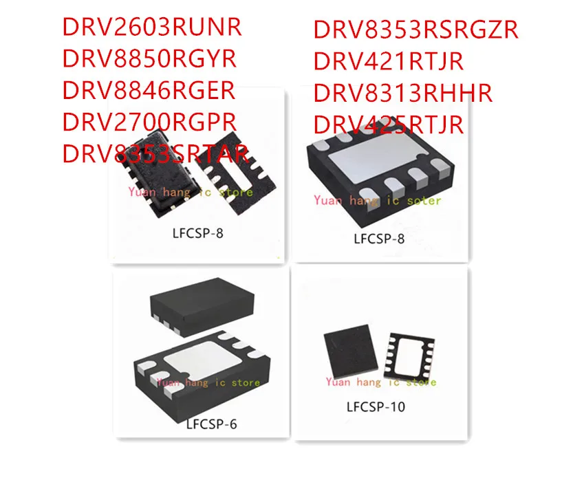 10 قطعة DRV2603RUNR DRV8850RGYR DRV8846RGER DRV2700RGPR DRV8353SRTAR DRV8353RSRGZR DRV421RTJR DRV8313RHHR DRV425RTJR IC