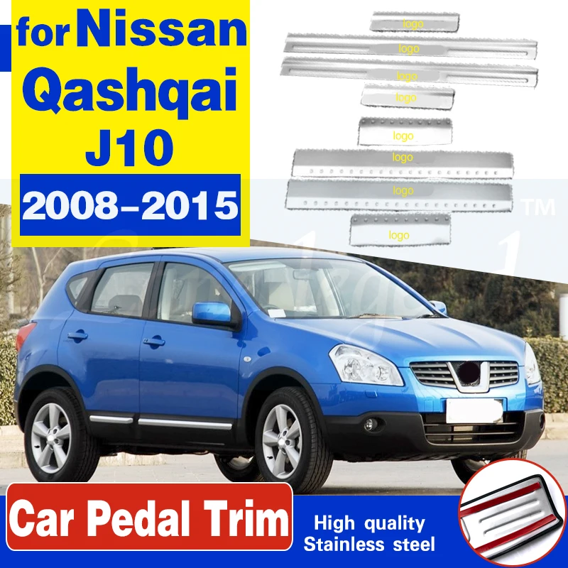 

high quality Stainless Steel car Internal external Scuff Plate/Door Sill Door Sill For Nissan Qashqai J10 2008-2015 8pcs