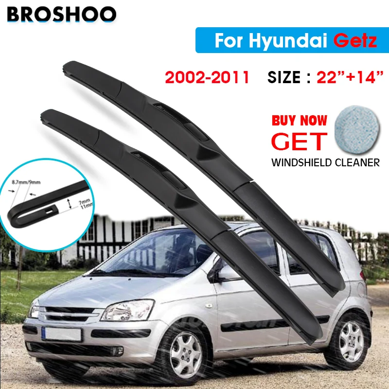 

Car Wiper Blade For Hyundai Getz 22"+14" 2002-2011 Auto Windscreen Windshield Wipers Blades Window Wash Fit U Hook Arms