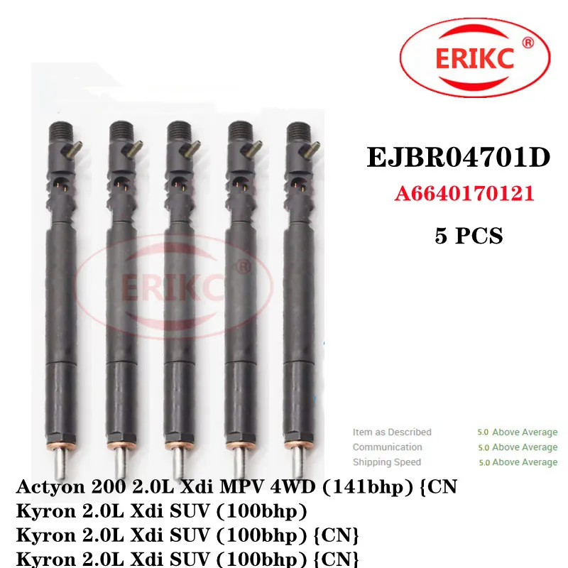 ERIKC 5 PCS EJBR04701D Auto Parts Fuel Injector EJBR 047 01D OEM A6640170222 FOR SSANG YONG KYRON D20DT CHINESE