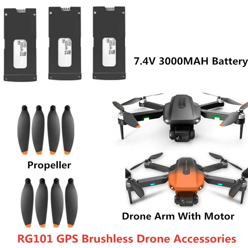 RG101 RC Drone Parts 7.4V 3000mAh Battery/Propeller RG101 Drone Accessories RG101 GPS RC Drone Battery Blades Arm With Motor Toy