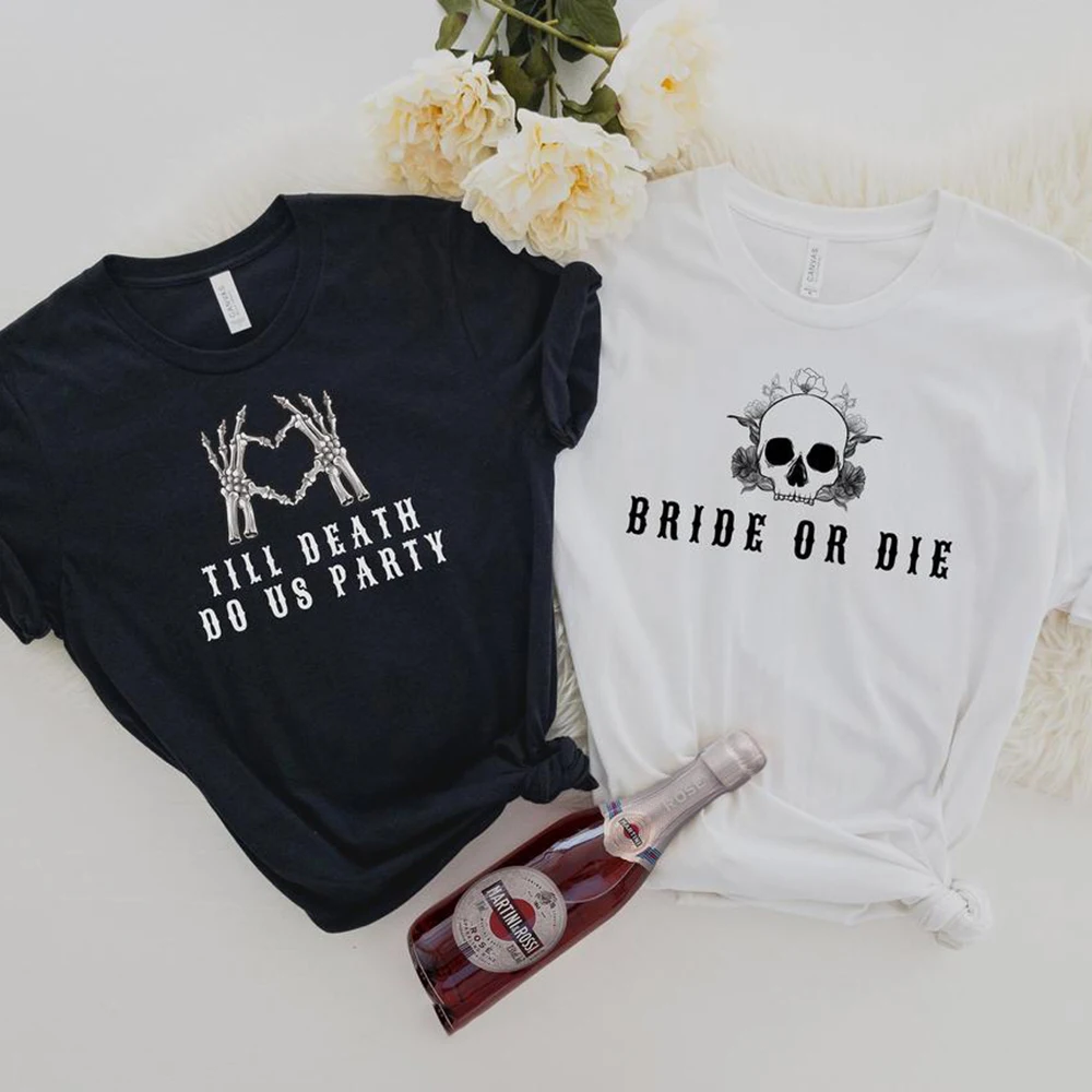 NOVA Bride Or Die Shirt Till Death Do Us Part Shirt Halloween Bridesmaid T Shirts Skull Bridesmaid Shirts Bridal Shower Gift