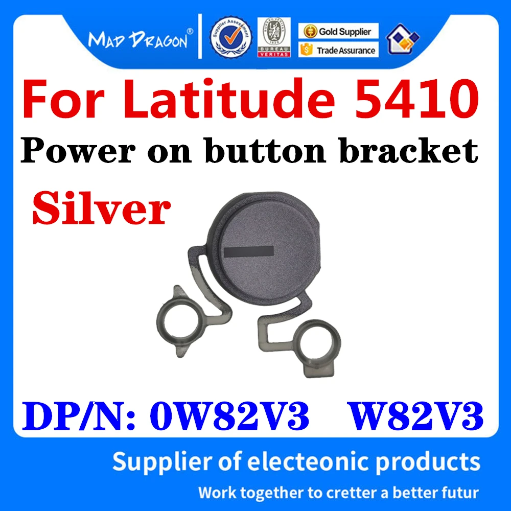 NEW original Power on button Bracket Silver For Dell Latitude 5410 E5410 Laptop Power on button  0W82V3  W82V3 AP2UK000100