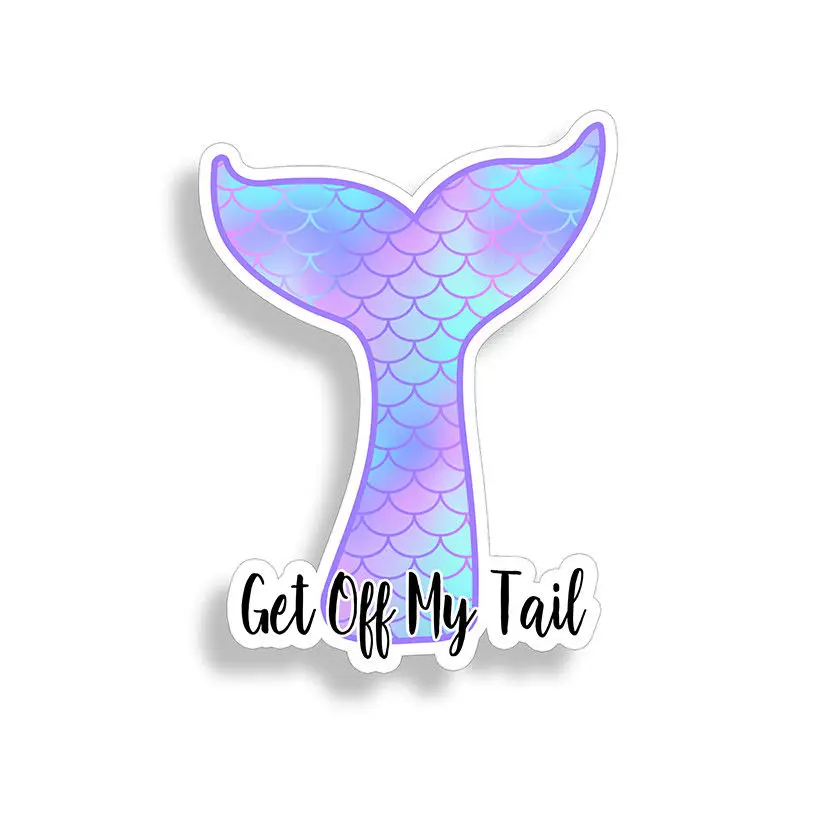 

Mermaid Get Off My Tail Sticker Car Cup Window Bumper Laptop Cooler Whale Decal