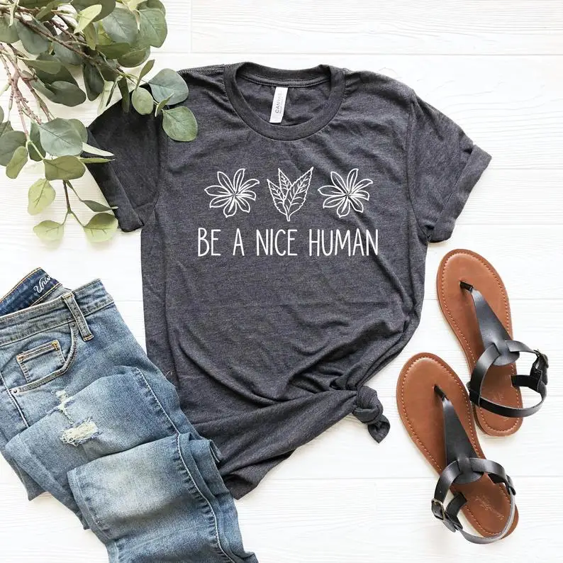 Be A Nice Human Shirt Funny Women's Brunch Be Kind Short Sleeve Tees Fashion Cotton O Neck Female Clothing Ladies summer shirt