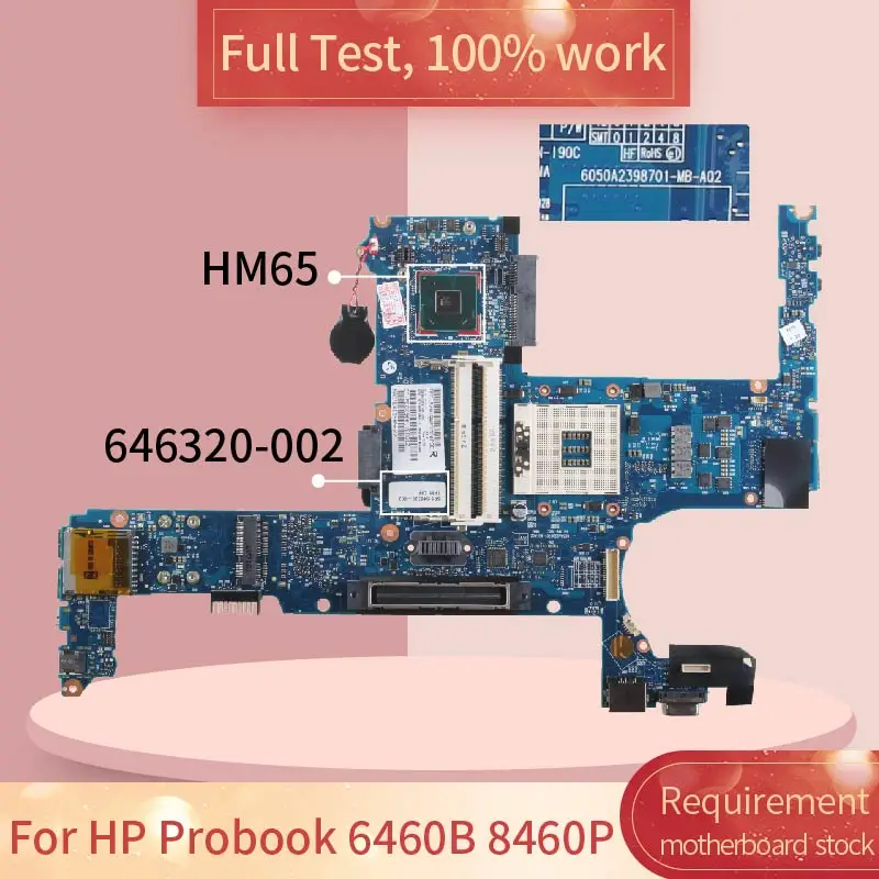 For HP Probook 6460B 8460P 646320-002 HM65 DDR3 Notebook motherboard Mainboard full test 100% work