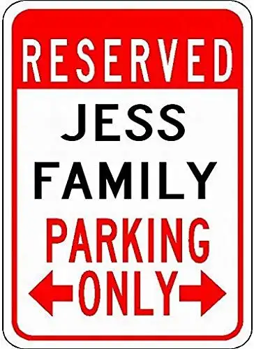 Metal Signs Jess Family Parking - Customized Last Name - 8X12 Tin Parking Sign