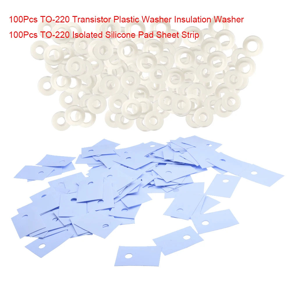 New 100Pcs TO-220 Transistor Plastic Washer Insulation Washer + 100Pcs TO-220 Isolated Silicone Pad Sheet Strip Power Supply