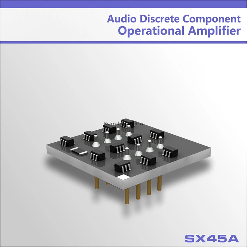 Nvarcher SX45A Single Op Amp Chip Replace Opa627 Audio Discrete Component Operational Amplifier HiFi AUDIENCE Preamplifier