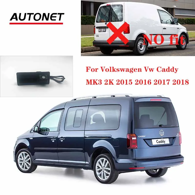 

Autonet Rear View Camera For Volkswagen Vw Caddy MK3 2K 2015 2016 2017 2018 Instead Original Factory Trunk Handle Camera