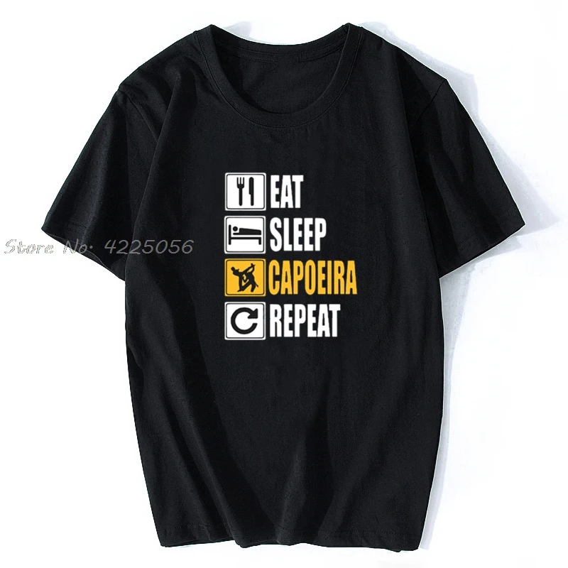 Fashion Eat Sleep Capoeira Repeat Graphic T Shirt Classic Women Tshirt Print Fashion Men Cotton Tshirt Tees Streetwear