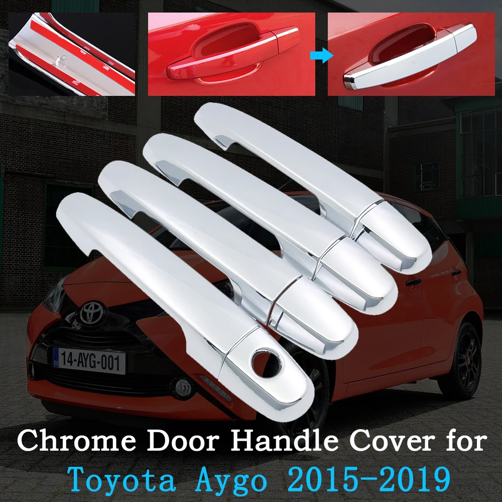 

for Toyota Aygo MK2 2015~2019 2016 2017 2018 Chrome Car Handle Cover Protector Shell Luxury Covering Auto-Accessories-Goods