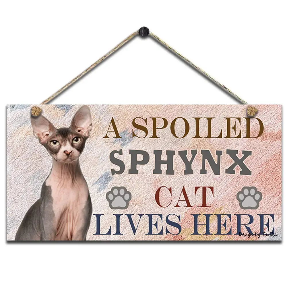 

A Spoiled Sphynx Cat Lives Here Retro Wooden Public Decorative Hanging Sign for Home Door Fence Vintage Wall Plaques Decoration(