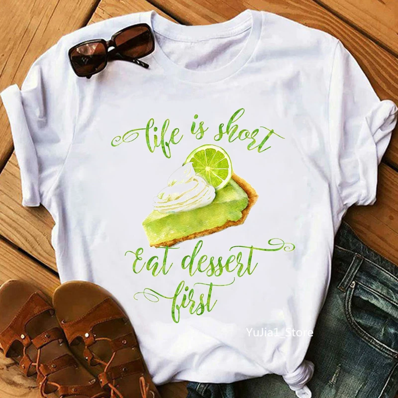 Watercolor Life Is Short Eat Dessert First Graphic Print Women'S T-Shirt Funny Tshirt Femme Summer Fashion T Shirt Female