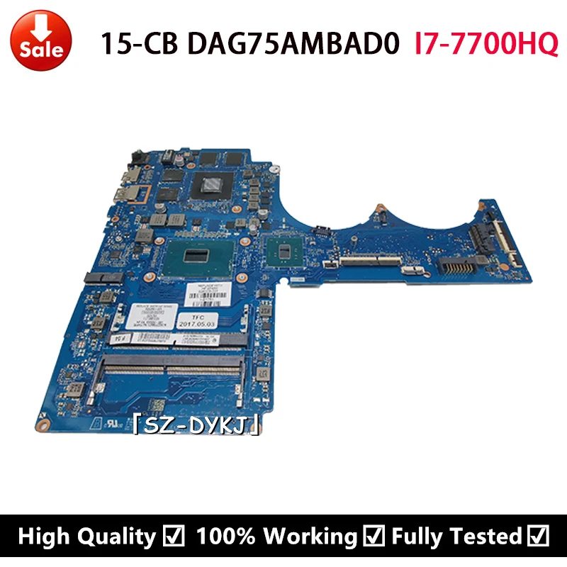 Für HP Pavilion 15-CB Laptop Motherboard I7-7700HQ 930530-001 926305-601 926305-001 DAG75AMBAD0 G75A mainboard