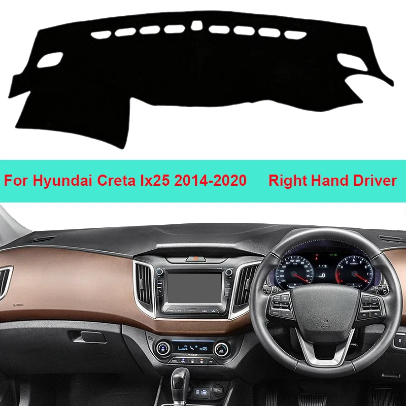 For Hyundai Creta Ix25 2014 2015 2016 2017 2018 2019 2020 LHD RHD Car Auto Dashboard Cover Carpet Cape Dashmat Protector Pad