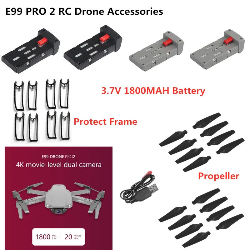 

3.7V 1800mAh battery propeller protect frame for E99 Pro2 4K RC drone Spare Parts E99 PRO2 RC Drone Accessories E99 Pro2 Battery