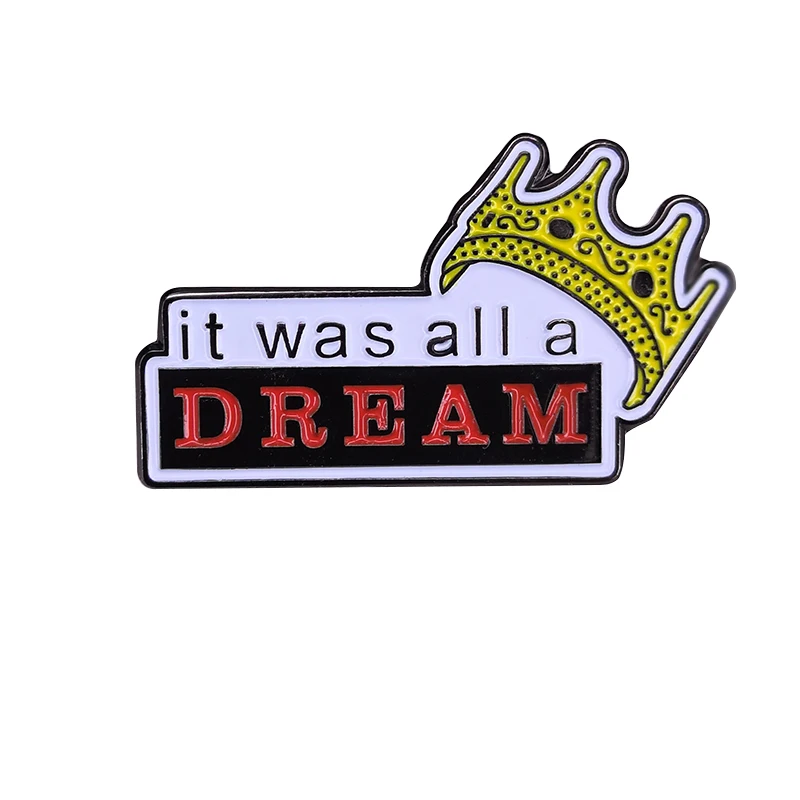 It Was All A Dream Biggie Smalls Brooch Notorious BIG Wearing a Crown Enamel Pins Rapper Star Badge