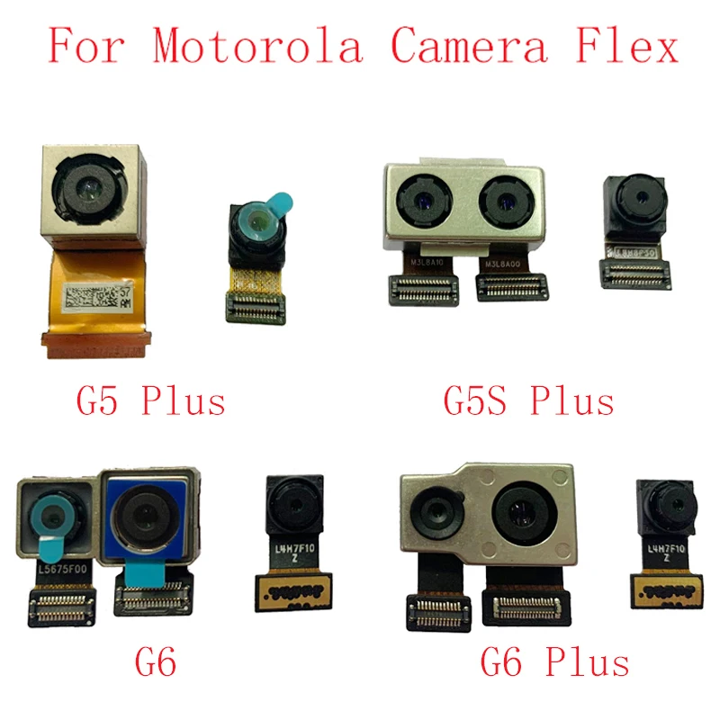 

Back Rear Front Camera Flex Cable For Motorola Moto G5 Plus G5S Plus G6 G6 Plus Main Camera Module Repair Replacement Parts