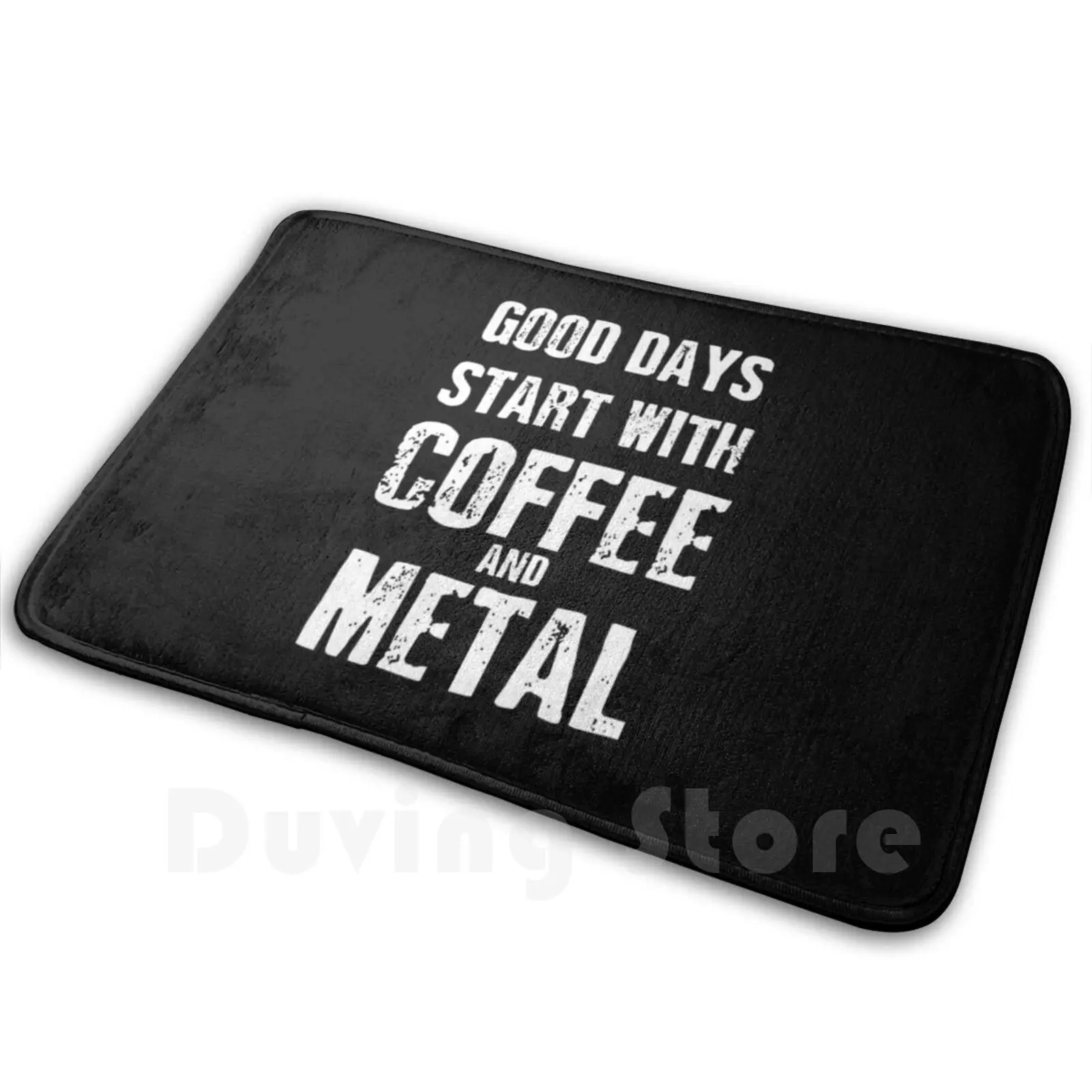 Good Days Start With Coffee And Metal Carpet Mat Rug Cushion Soft Non-Slip Coffee Rock N Roll Movies Music Rock Music