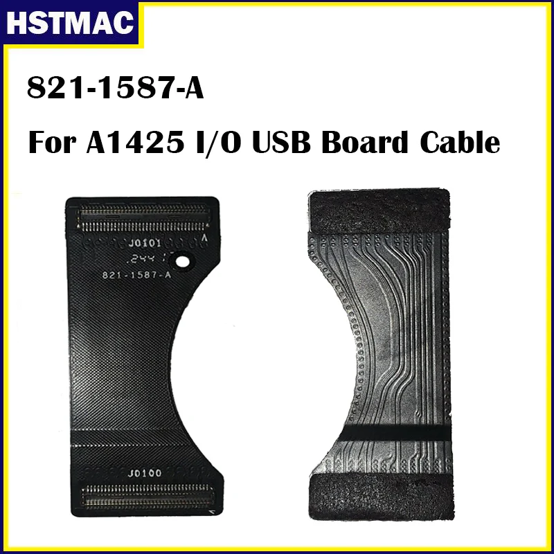 Laptop Board Cable For Macbook Pro Retina 13.3 Inch A1425 USB I/O Board Flex Cable 821-1587-A 2012 2013 Year MD212 MD213