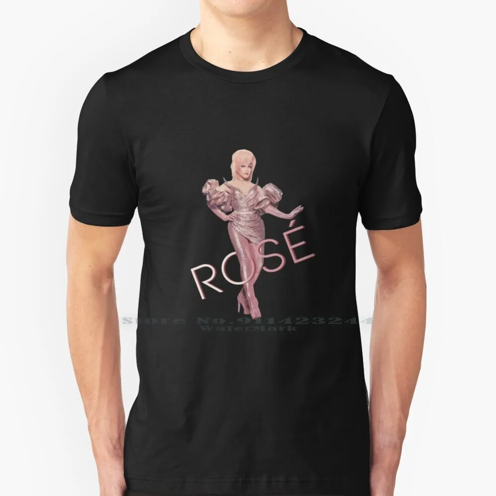 Rosé T Shirt Cotton 6XL Rpdr Rupauls Drag Race Gottmik Denali Elliot With 2ts Joey Jay Kahmora Hall Kandy Muse Lala Ri Olivia