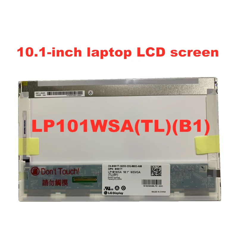 

10.1-inch laptop LCD screen LP101WSA TLB1 M101NWT2 R1 B101AW03 LTN101NT02 LTN101NT06 N101L6-L02 10 "matrix panel