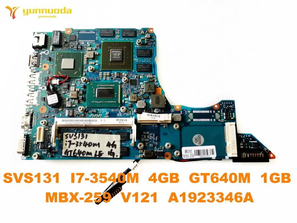 Original for SONY SVS131   MBX-259 Laptop otherboard SVS131  I7-3540M  4GB  GT640M  1GB  MBX-259  V121  A1923346A tested good