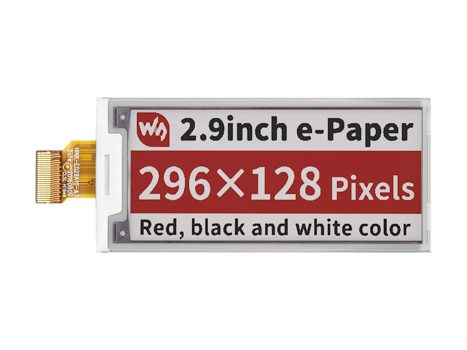 

2.9inch e-Paper (B),Raw Display, 296×128 Pixels, Red / Black / White Three-Color, SPI Interface, Without PCB