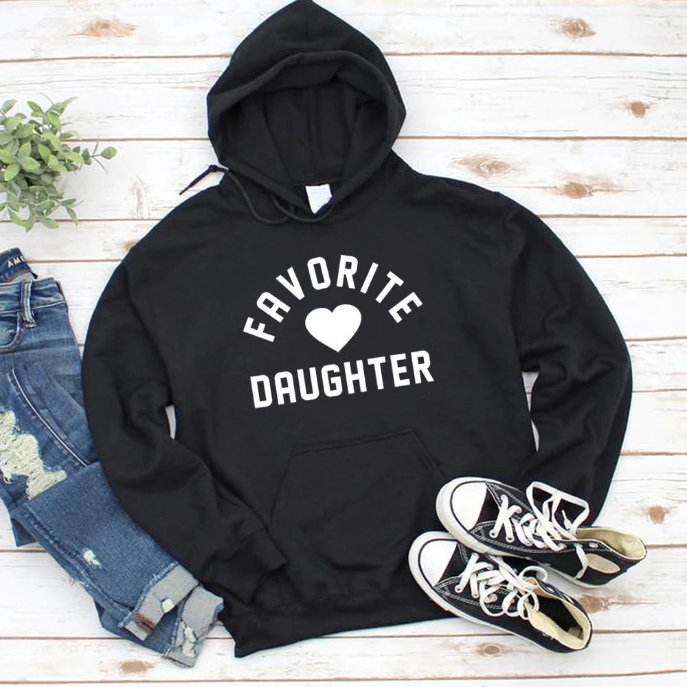 Favorite Daughter Hoodies Women Funny Mom Sweatshirt Hoodie for Daughter Great Gift Idea