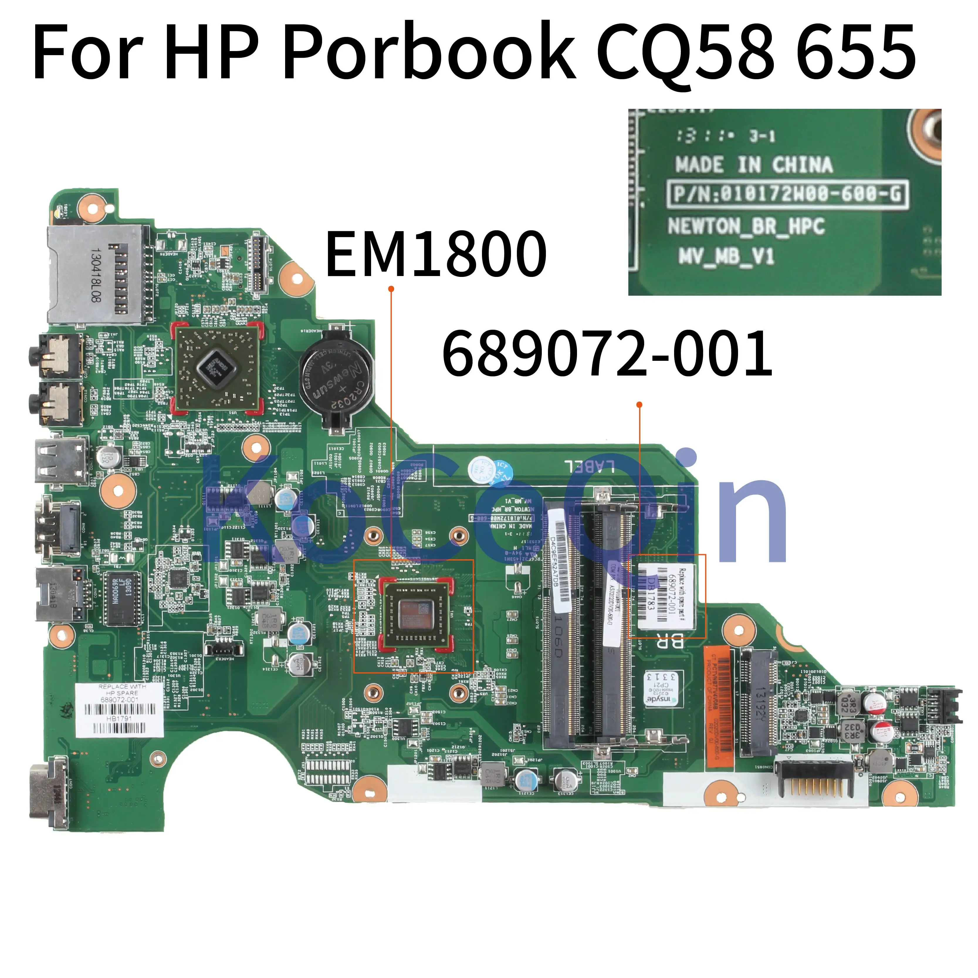 

KoCoQin Laptop motherboard For HP Porbook CQ58 655 Mainboard EM1800 689072-001 689072-001 010172W00-600-G