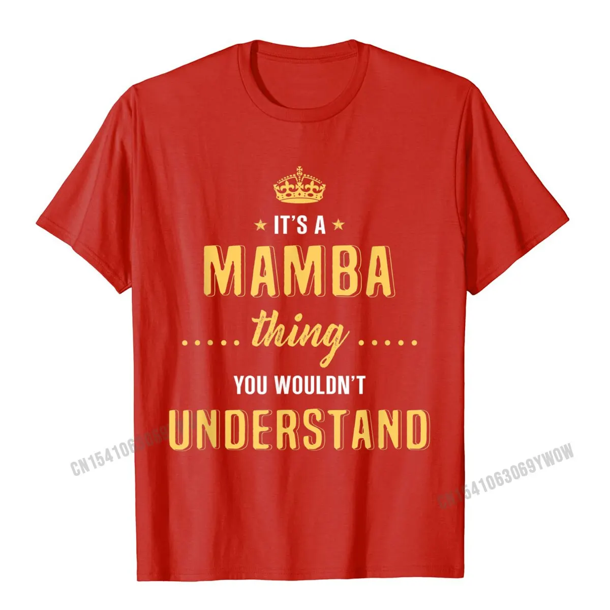 Its A Mamba Thing You Wouldnt Understand Cool T-Shirt Camisas Men Normal Top T-Shirts For Men Cotton Tops Tees Family Fitted