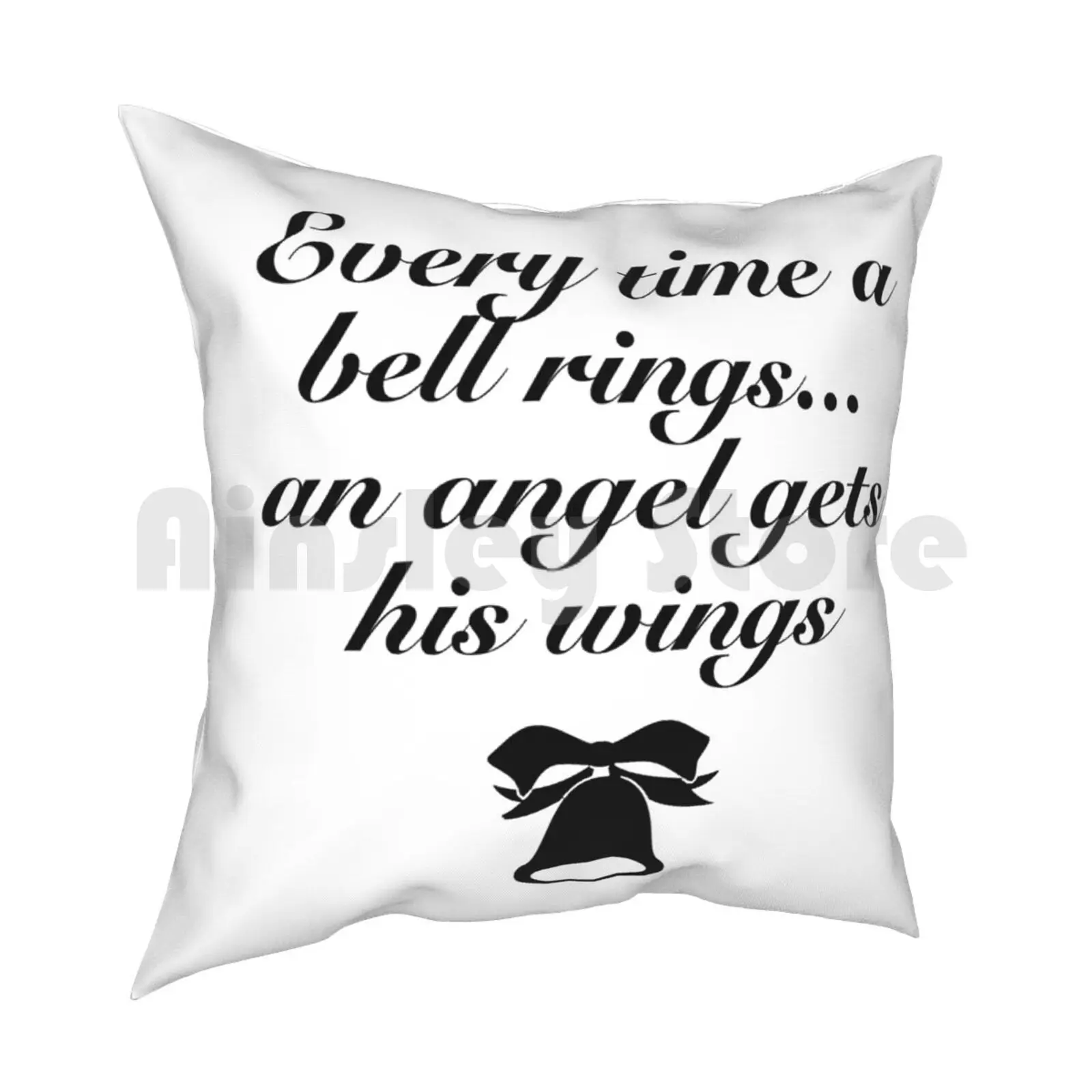 It'S A Wonderful Life-Everytime A Bell Rings Pillow Case Printed Home Soft DIY Pillow cover Everytime A Bell Rings Its A