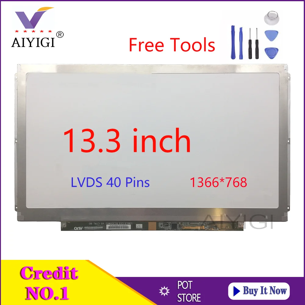 

13.3 Inch Laptop LED Screen B133XW01 V.0 B133XW03 V.1 V.4 N133BGE-L31 LTN133AT16 LTN133AT27 CLAA133WA01A Display HD 40Pins