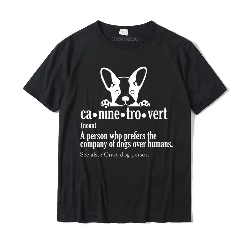 Funny T-Shirt For Dog Lovers And Introverts Caninetrovert Cotton Tops & Tees Funny Family Autumn T Shirt