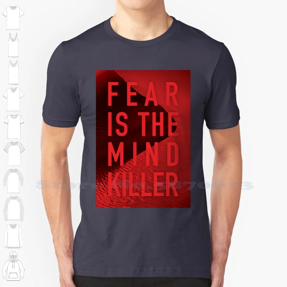 Fear Is The Mind Killer-Red 100% Cotton T-Shirt Fear Is The Mind Killer Atreides Paul Atreids Harkonnen Frank Herbert Sandworm