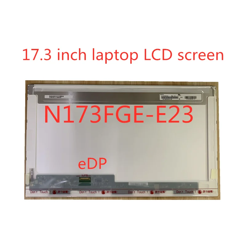 

N173FGE-E23 B173RTN01.1 B173RTN01.3 B173RTN01 LP173WD1-TPE1 1600 * 900 eDP 30PIN Laptop LED LCD Display Screen